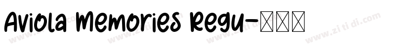 Aviola Memories Regu字体转换